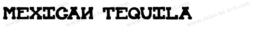 mexican tequila字体转换